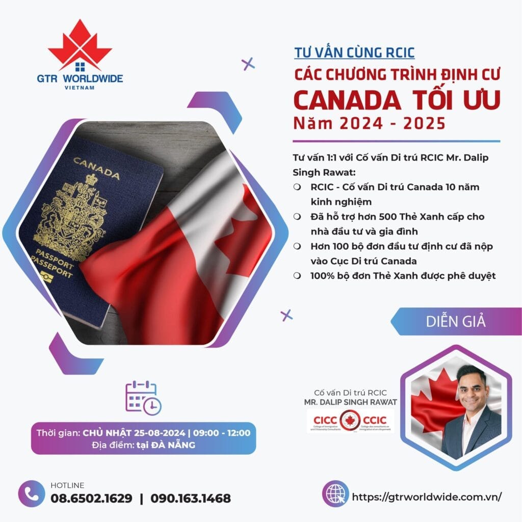 Event tháng 08.2024: Tham khảo các chương trình định cư Canada tối ưu năm 2024-2025 cùng Cố vấn di trú RCIC 5 Các chương trình định cư Canada tối ưu năm 2024-2025, tại Đà Nẵng cùng với Cố vấn di trú RCIC.