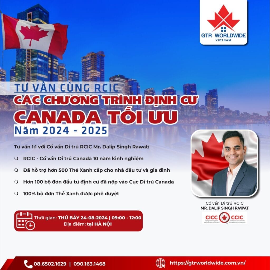 Event tháng 08.2024: Tham khảo các chương trình định cư Canada tối ưu năm 2024-2025 cùng Cố vấn di trú RCIC 4 Các chương trình định cư Canada tối ưu năm 2024-2025, tại Hà Nội cùng với Cố vấn di trú RCIC.