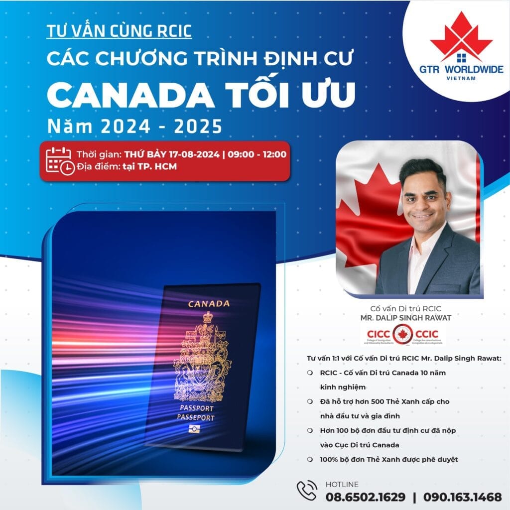 Event tháng 08.2024: Tham khảo các chương trình định cư Canada tối ưu năm 2024-2025 cùng Cố vấn di trú RCIC 2 gtrworldwide.com.vn