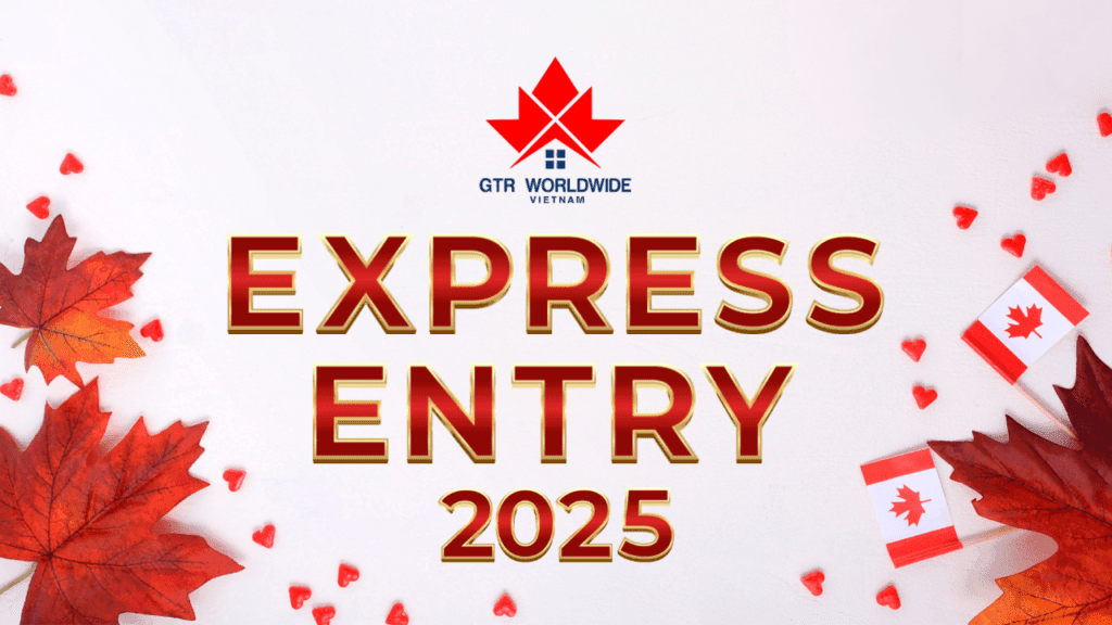 Express Entry năm 2025: Cơ hội mới hay thách thức lớn hơn?
