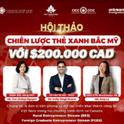 Hội thảo GTR Worldwide VN: Chiến lược Thẻ xanh Bắc Mỹ với 200.000 CAD